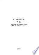 El hospital y su administración