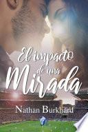 El impacto de una mirada