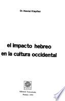El impacto hebreo en la cultura occidental