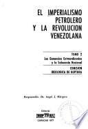 El imperialismo petrolero y la revolución venezolana: Las ganancias extraordinarias y la soberanía nacional