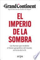 El imperio de la sombra