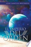 El Imperio Del Orden