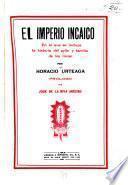 El imperio incaico en el que se incluye la historia del ayllo y familia de los incas