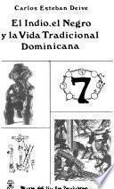El indio, el negro y la vida tradicional dominicana
