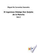 El ingenioso Hidalgo Don Quijote de la Mancha