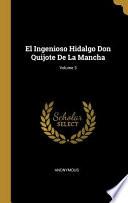 El Ingenioso Hidalgo Don Quijote De La Mancha;
