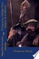 El Ingenioso Hidalgo Don Quijote de la Mancha