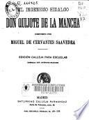 El ingenioso hidalgo Don Quijote de la Mancha ...
