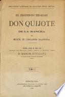 El ingenioso hidalgo Don Quijote de la Mancha ...