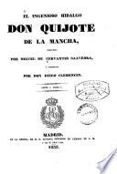 El ingenioso hidalgo Don Quixote de la Mancha