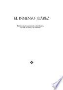 El inmenso Juárez