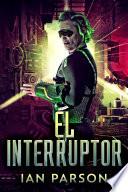 El Interruptor