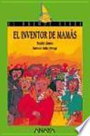 El inventor de mamás