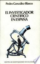 El investigador científico en España
