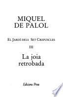 El jardí dels set crepuscles: La joia retrobada