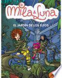 El jardín de los elfos (Mila & Luna 11)