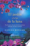 El Jardn a la Luz de La Luna