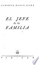 El jefe de la familia [y otras páginas