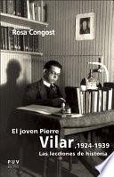 El joven Pierre Vilar, 1924-1939