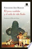 El joven vendedor y el estilo de vida fluido