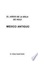 El juego de la bola de hule