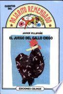 El juego del gallo ciego
