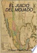 El Juicio del Mojado