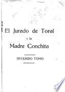 El jurado de Toral y la Madre Conchita