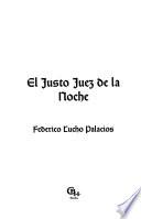 El justo juez de la noche