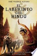 El laberinto del hindú