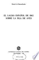 El laudo español de 1865 sobre la Isla de Aves