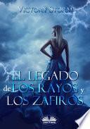El Legado De Los Rayos Y Los Zafiros