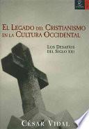 El legado del cristianismo en la cultura occidental