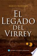 El legado del Virrey