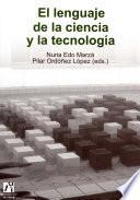 El lenguaje de la ciencia y la tecnología.