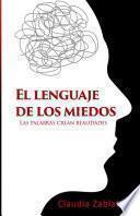 El Lenguaje de Los Miedos