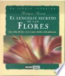 El Lenguaje Secreto De Las Flores