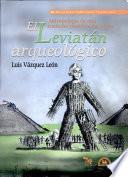 El leviatán arqueológico