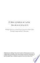 El libre comercio en lucha