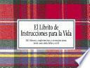El Librito de Instrucciones para la Vida