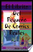 El Librito Del Pequeño De Comics Reales