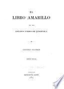 El Libro amarillo de los estados unidos de Venezuela ...