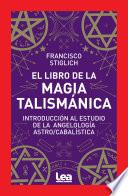 El libro de la magia talismánica
