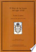 El libro de las Leyes del siglo XVIII [Tomo cuarto, Libros X, XI y XII (1777-1781)]