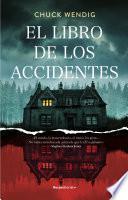 El libro de los accidentes / The Book of Accidents