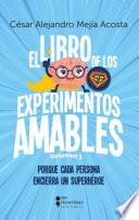 El libro de los experimentos amables