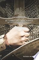 El libro de oraciones de un guerrero espiritual