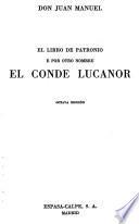 El libro de patronio e por otre nombre el Conde Lucanor