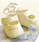 El libro del bebé. Álbum de recuerdos