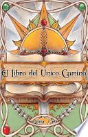 El Libro Del nico Camino